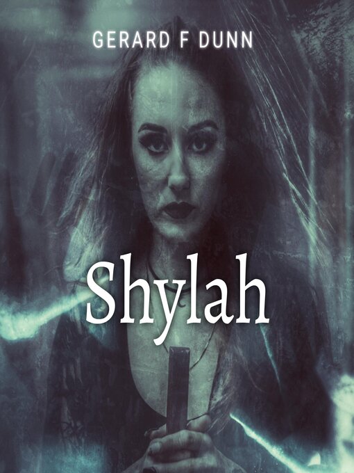 Title details for Shylah by Gerard F Dunn - Available